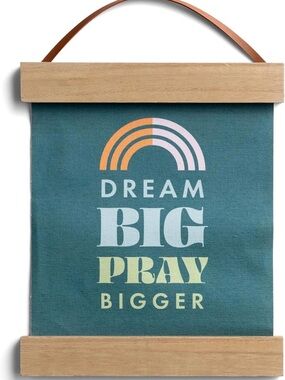 Candace Cameron Bure by DaySpring - ‘Dream Big Pray Bigger’ Wall Hanging - NWT